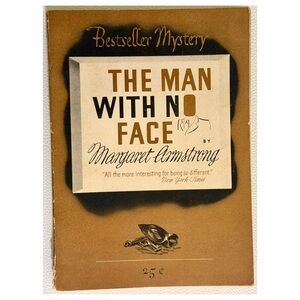 Vintage 1940 The Man With No Face Margaret Armstrong Bestseller Mystery WWII